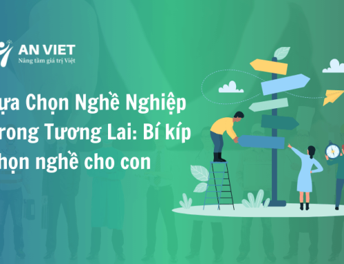 Lựa Chọn Nghề Nghiệp Trong Tương Lai: Bí kíp chọn nghề cho con